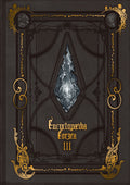 Encyclopaedia Eorzea III The World of FINAL FANTASY XIV