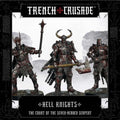 TRENCH CRUSADE HELL KNIGHTS MINDWORK GAMES