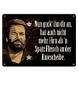 Bud Spencer Tin Sign Nun guck' ihn dir an ... Blechwaren Fabrik Braunschweig