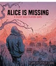 Alice is Missing RPG Silent Role Playing Game *Englische Version* Renegade