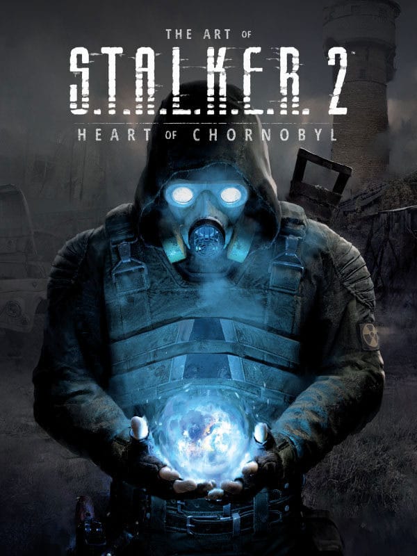 S.T.A.L.K.E.R. Art Book The Art of S.T.A.L.K.E.R. 2 Heart of Chornobyl NCK Limited